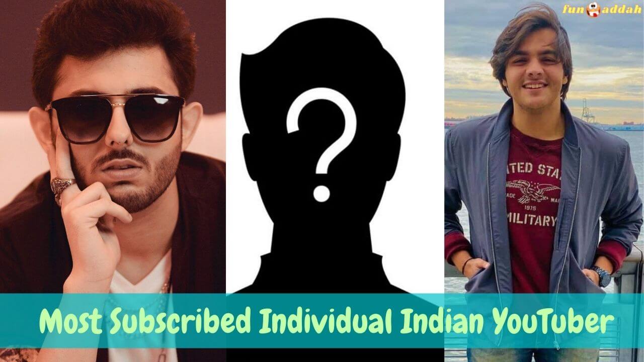 Most Subscribed Individual Indian YouTuber