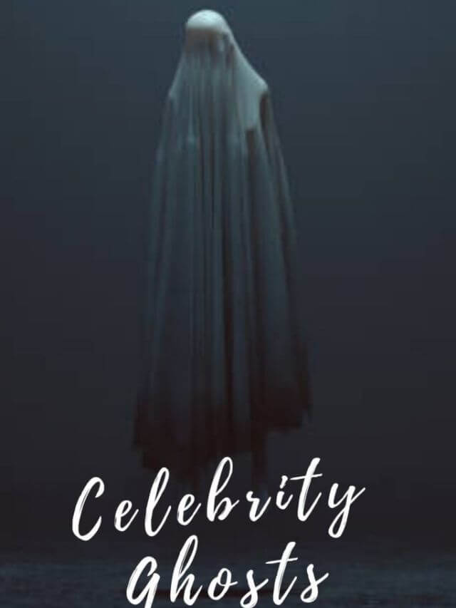 Celebrity Ghost As Famous Even After Death